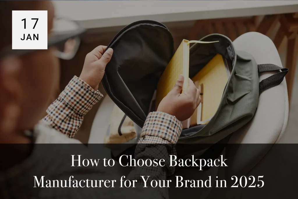 Find the right backpack manufacturer